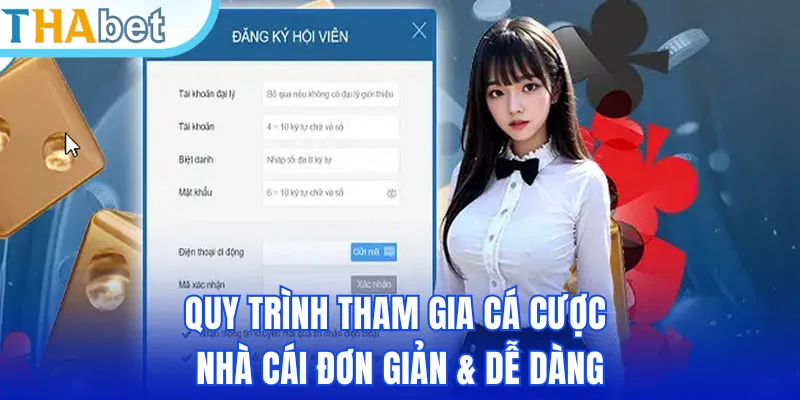 Quy trình tham gia cá cược nhà cái đơn giản & dễ dàng
